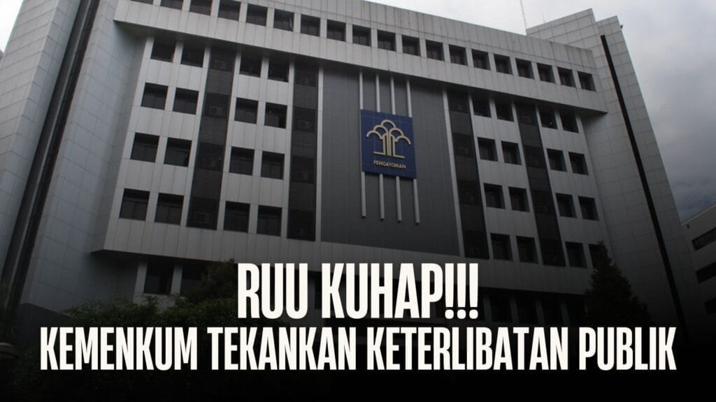 RUU KUHAP Tak Hanya Tanggung Jawab Pemerintah dan DPR, Kemenkum Tekankan Keterlibatan Publik - RUU KUHAP - Gambar 1288