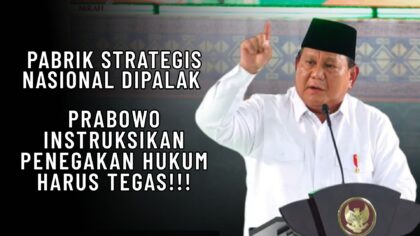 Pabrik Strategis Nasional Chandra Asri Dipalak, Prabowo Instruksikan Penegakan Hukum Tegas