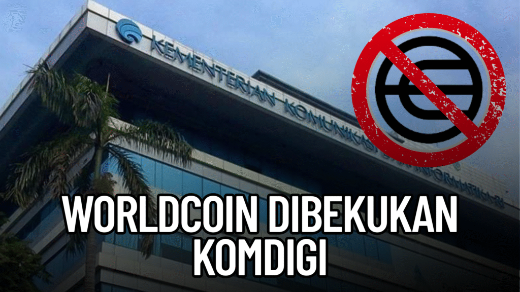 Worldcoin Dibekukan Sementara oleh Komdigi, Sudah Picu cc Sejak Lama