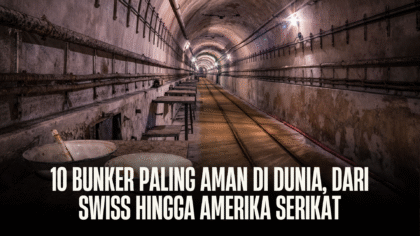 Mengintip 10 Bunker Paling Aman di Dunia, dari Swiss hingga Amerika Serikat