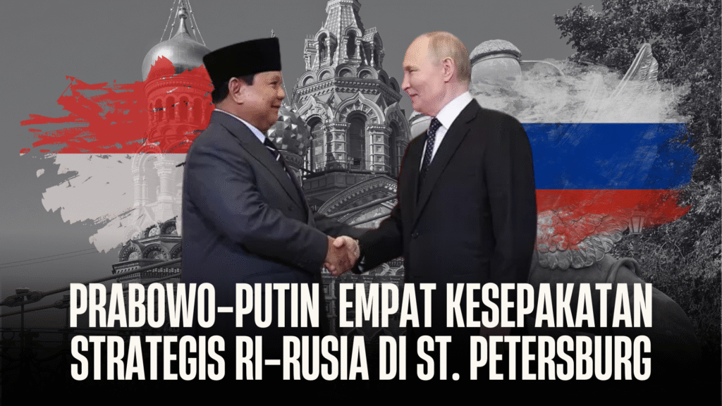 Prabowo-Putin Saksikan Penandatanganan Empat Kesepakatan Strategis RI-Rusia di St. Petersburg