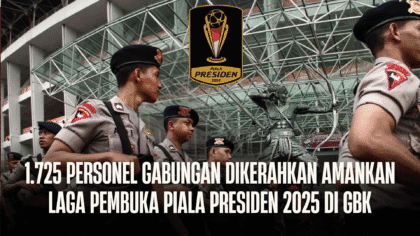 1.725 Personel Gabungan Dikerahkan Amankan Laga Pembuka Piala Presiden 2025 di GBK - Laga - Gambar 820