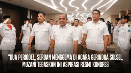 “Dua Periode!” Seruan Menggema di Acara Gerindra Sulsel, Muzani Tegaskan Ini Aspirasi Resmi Kongres - Dua - Gambar 802