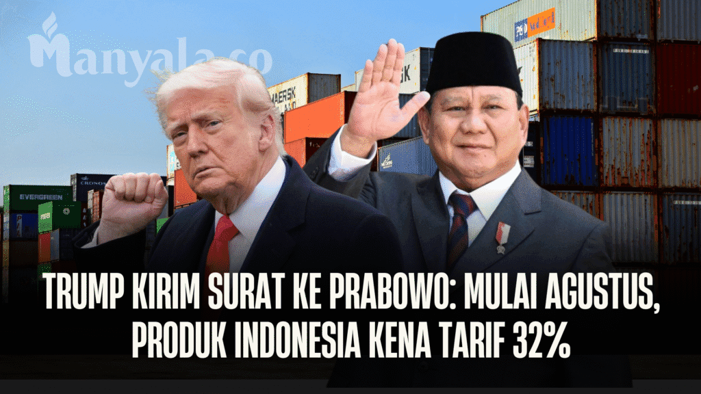 Trump Kirim Surat ke Prabowo: Mulai Agustus, Produk Indonesia Kena Tarif 32% - Trump - Gambar 780