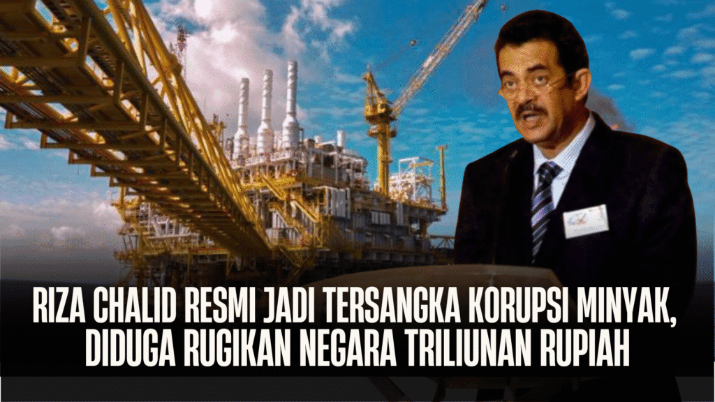 Riza Chalid Resmi Jadi Tersangka Korupsi Minyak, Diduga Rugikan Negara Triliunan Rupiah - Riza - Gambar 741
