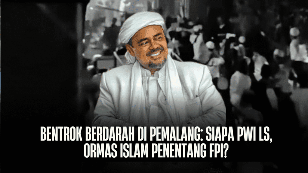 Bentrok Berdarah di Pemalang: Siapa PWI LS, Ormas Islam Penentang FPI? - PWI - Gambar 543