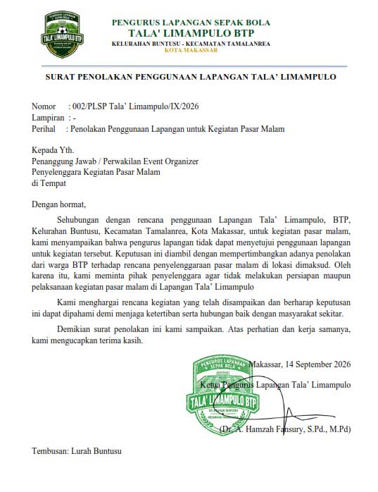 Pasar Malam BTP Bikin Resah, Tokoh Pemuda Desak Kegiatan 25 September Dibatalkan 2 Surat Penolakan Penggunaan Lapangan Tala' Limampulo yang dikeluarkan oleh Pengurus Lapangan.